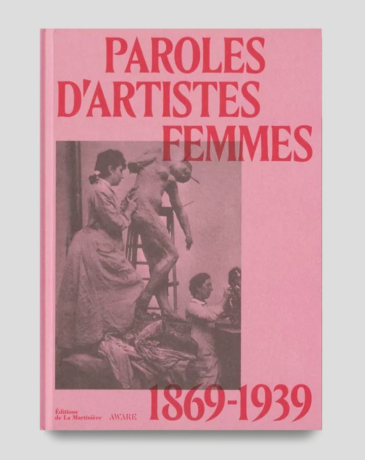 Paroles d'artistes femmes, 1869-1939